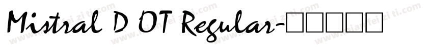 Mistral D OT Regular字体转换